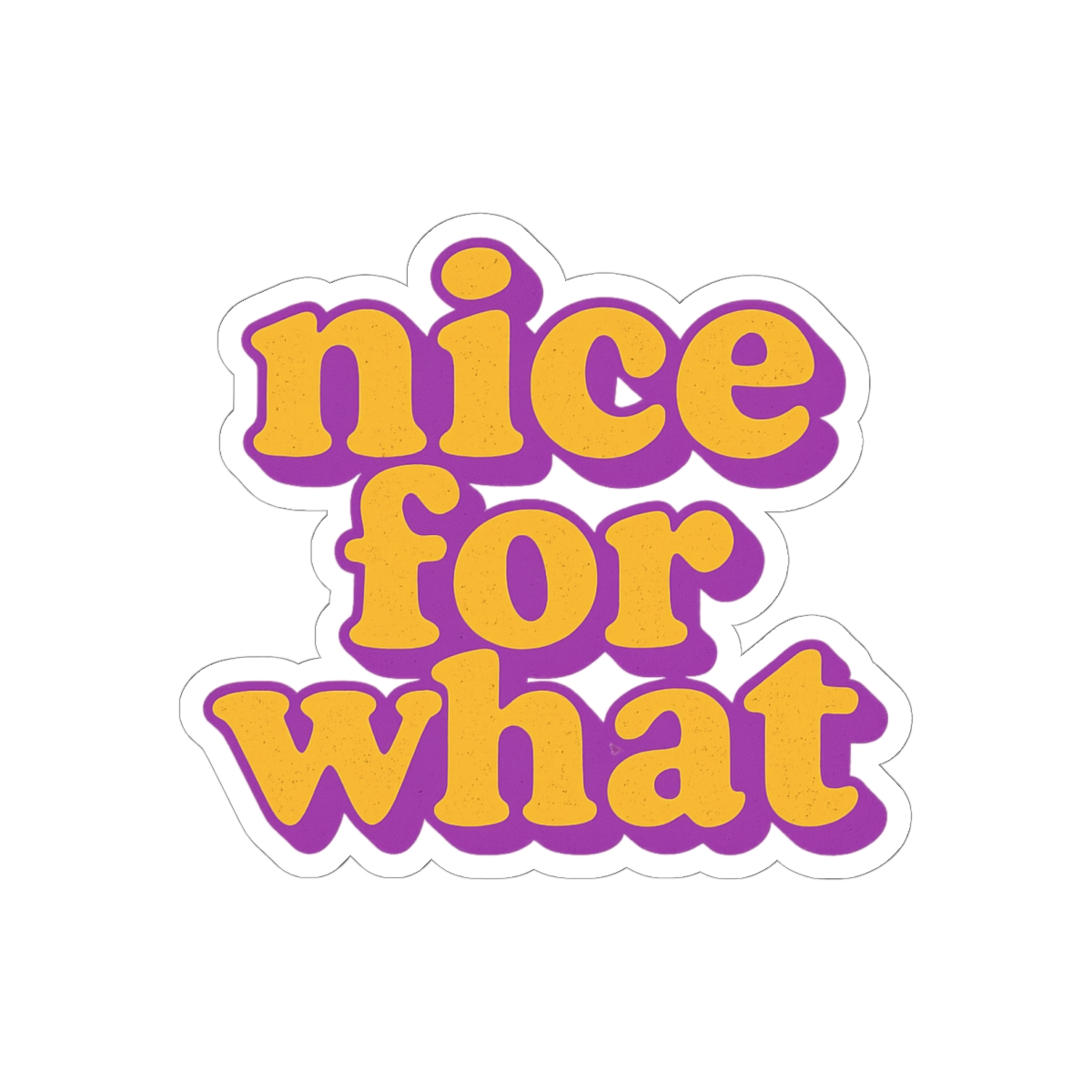 Nice For What Retro Sticker | Vintage Hip-Hop Vinyl Decal — official Drake (OVO) Stickers